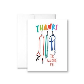 Thank You For Walking Me Card